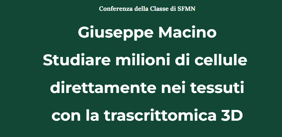 Conferenza del Socio Macino: Studiare milioni di cellule